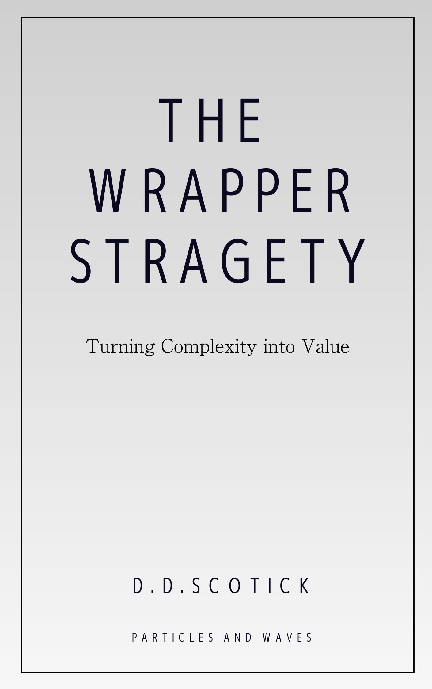The Wrapper Strategy (English)
